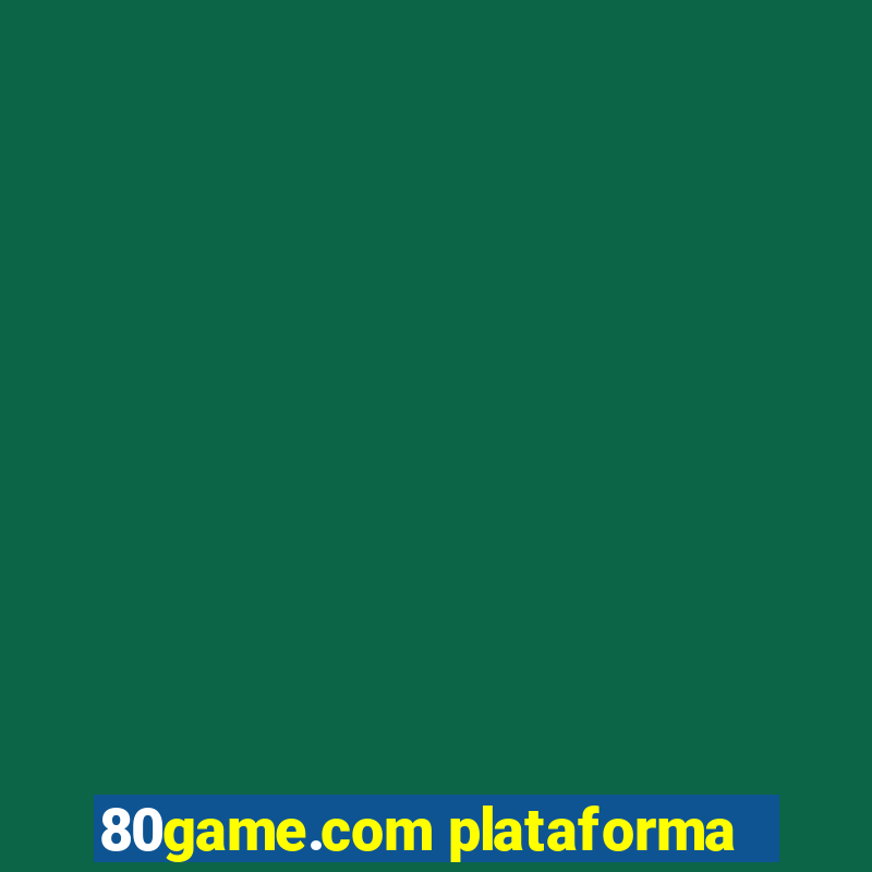 80game.com plataforma